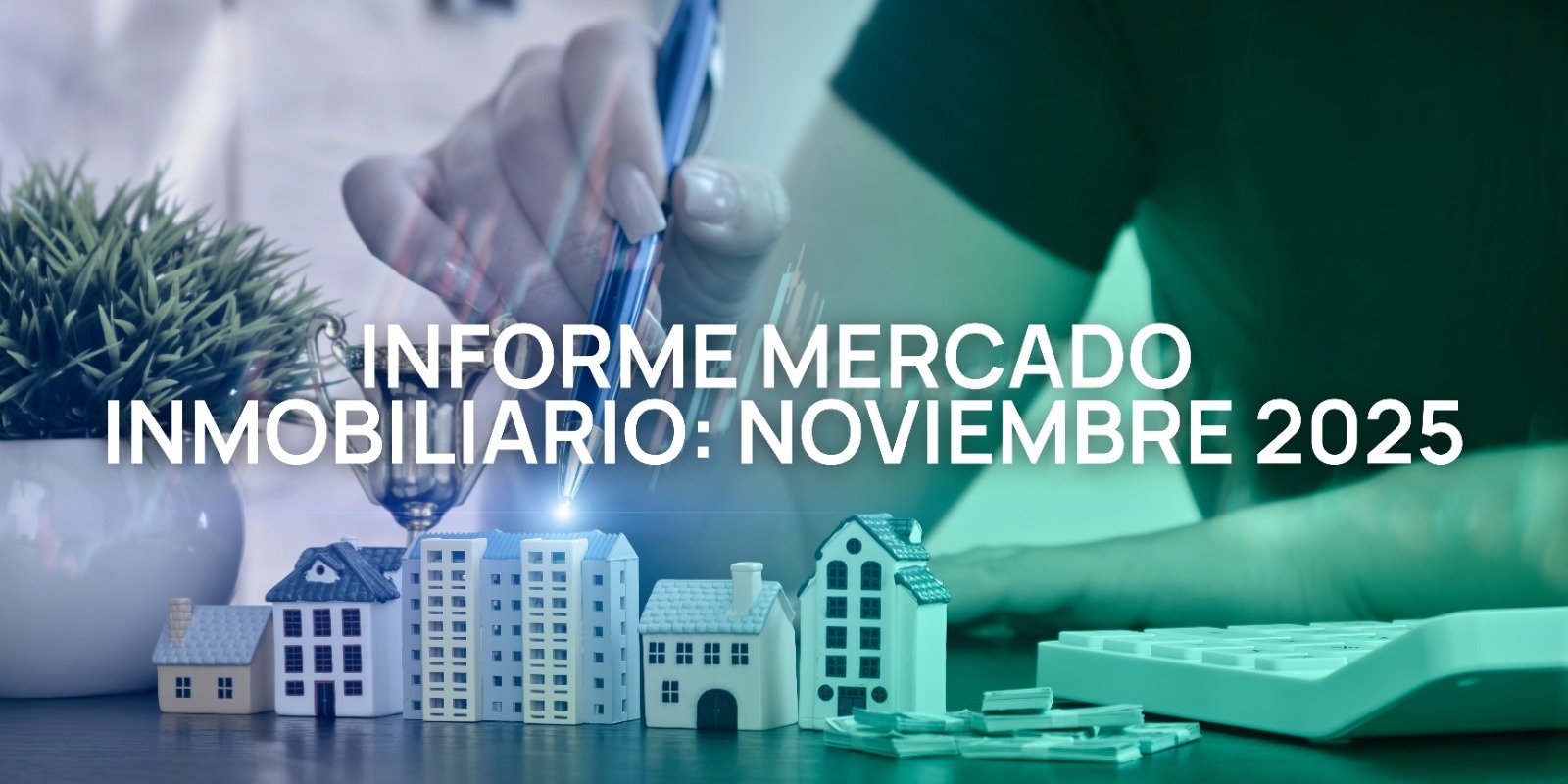 Informe de Mercado Inmobiliario – Noviembre 2025